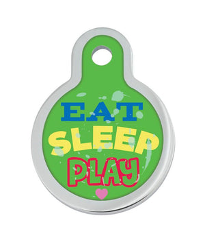 ID Tag Circle Raised Edge Eat Play Sleep - Shopivet.com